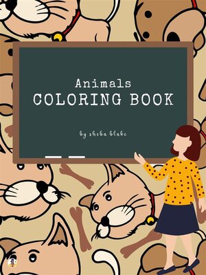 cover image of Animals Coloring Book for Kids Ages 3+ (Printable Version)